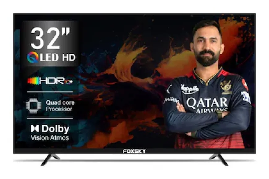 Foxsky 32 Inch HD Ready QLED Smart TV with Dolby Audio at Rs. 7,999 | Buy on JioMart