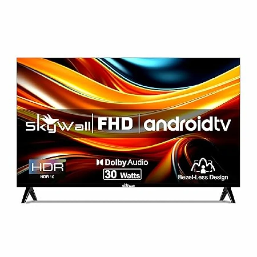 SKYWALL 43" Full HD Smart TV at ₹12,999 | On Amazon