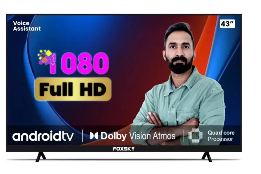 Foxsky 43" Full HD Smart TV at ₹12,499 – 69% OFF! On Flipkart